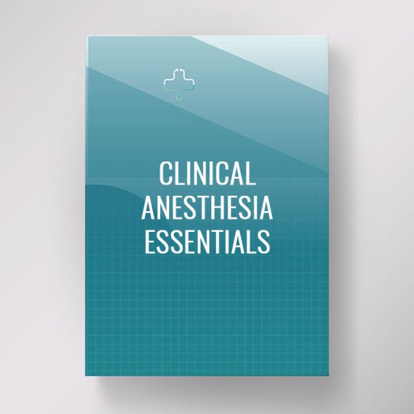 book-1-i Clinical Anesthesia Essentials